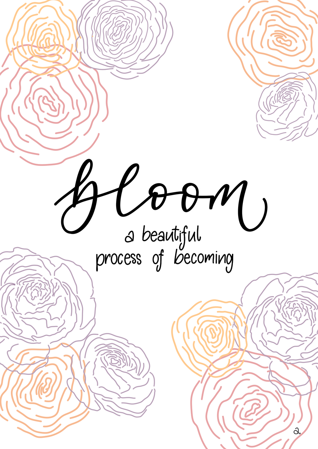 Bloom - Digital A6 Print
